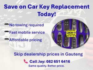 Gauteng mobile locksmith offering car key replacement with quick service, lower costs and dealership alternative